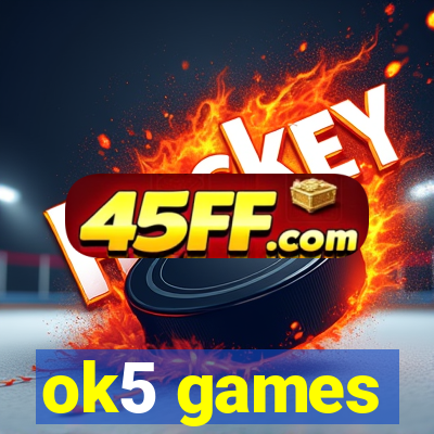 ok5 games